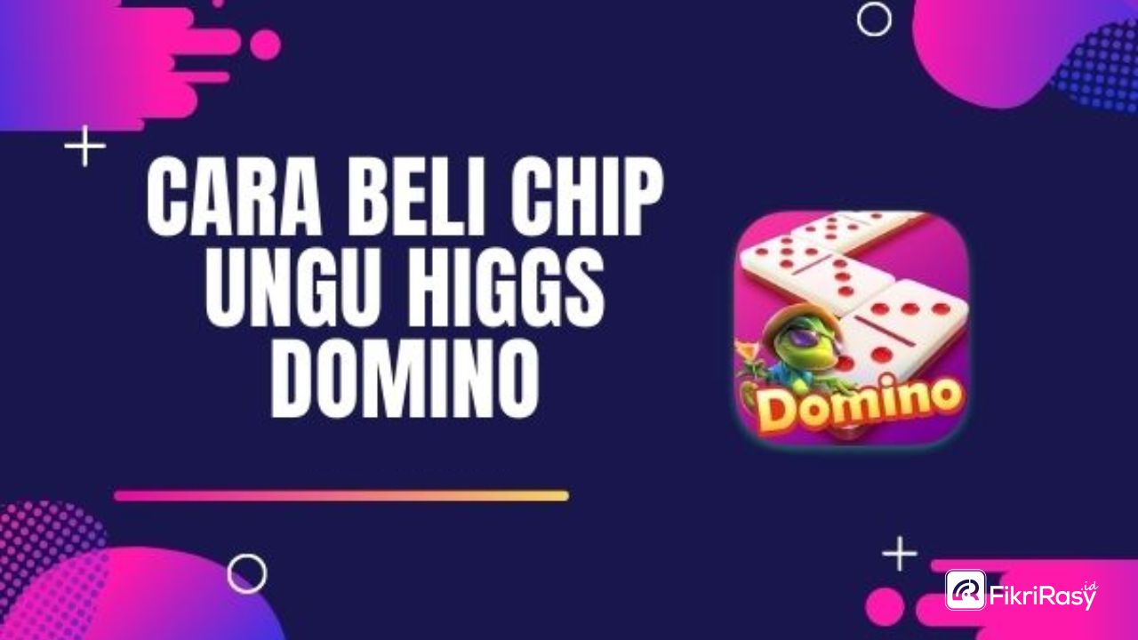 Cara Membeli Chip Ungu Tepercaya Higgs Domino Island 2022