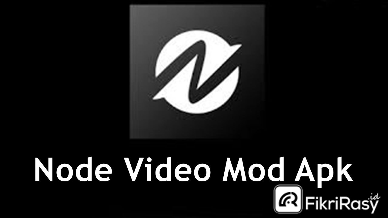 Kelebihan dan Kekurangan Node Video Mod